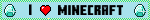 i heart minecraft blinkie