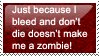 doesnt make me a zombie stamp