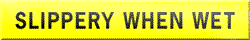 slippery banner